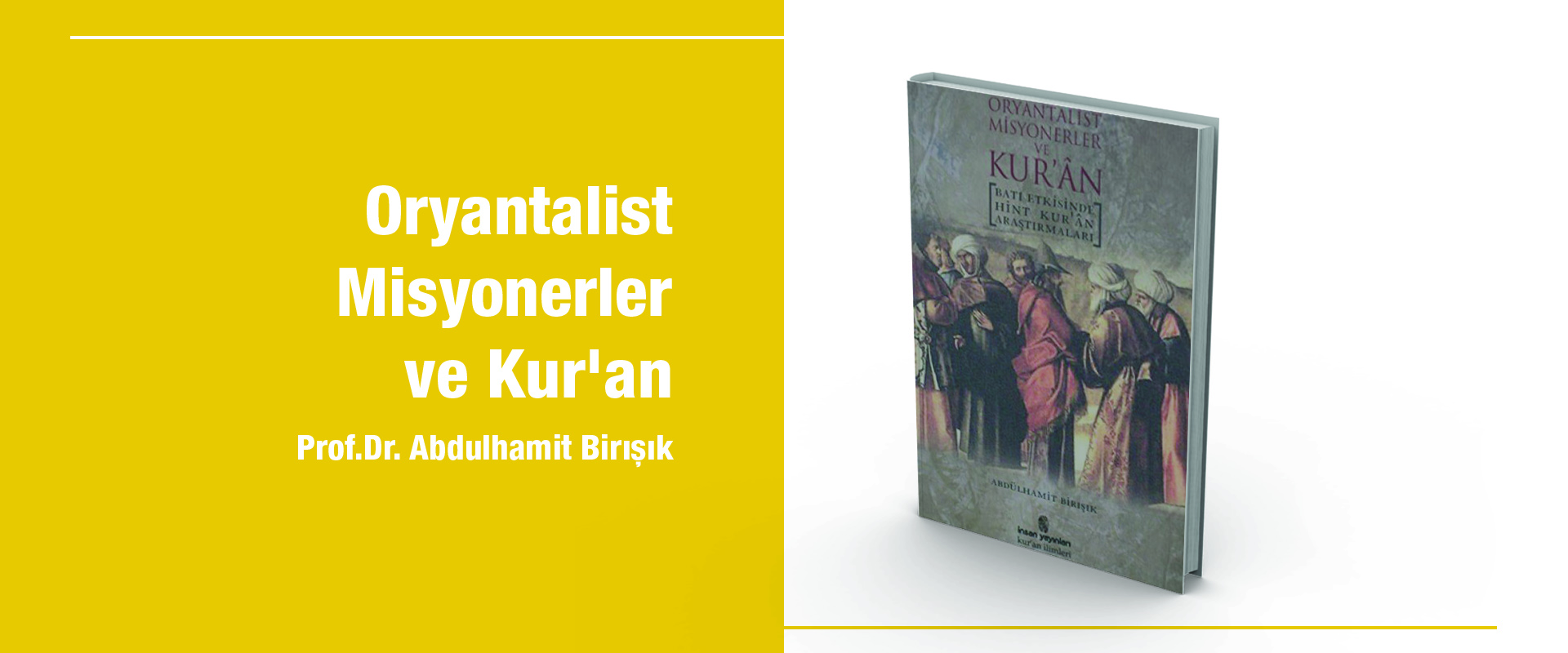 Oryantalist Misyonerler  ve Kur’an